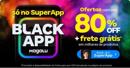 Black Magalu- Até 80% OFF