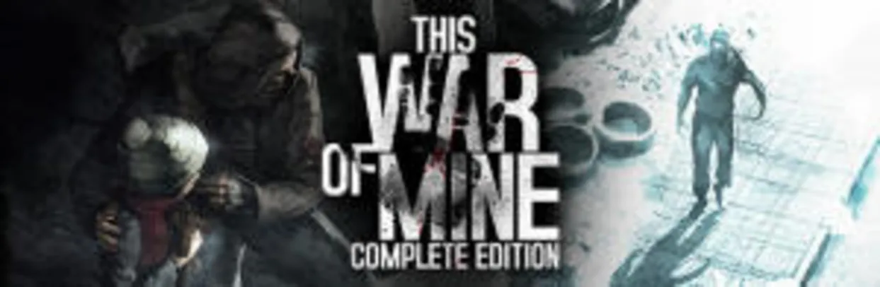 [STEAM] This War of Mine | R$7