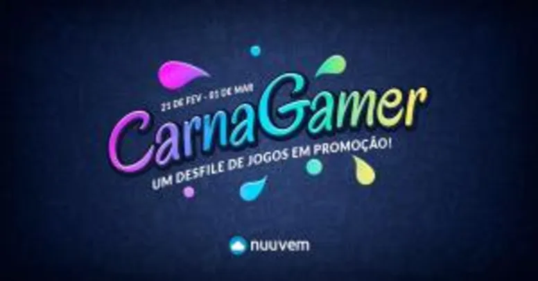 CarnaGamer - Um desfile de jogos em promoção!