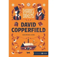 Livro - David Copperfield: edição comentada e ilustrada