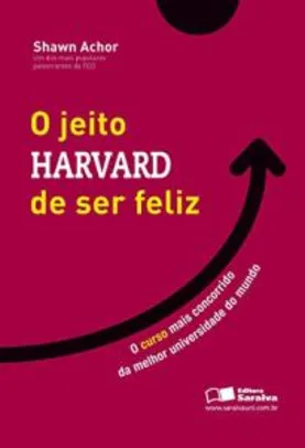 eBook Kindle - O Jeito Harvard De Ser Feliz R$8