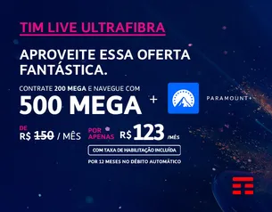 Tim Live Fibra 500 Mega | R$123