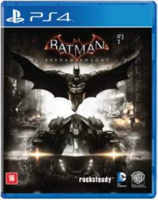 [Saraiva] Batman - Arkham Knight - PS4 por R$  127