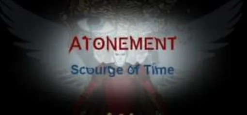 [Gleam] Atonement: Scourge of Time grátis (ativa na Steam)