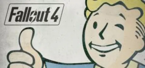 Fallout 4 - PC Steam - R$21