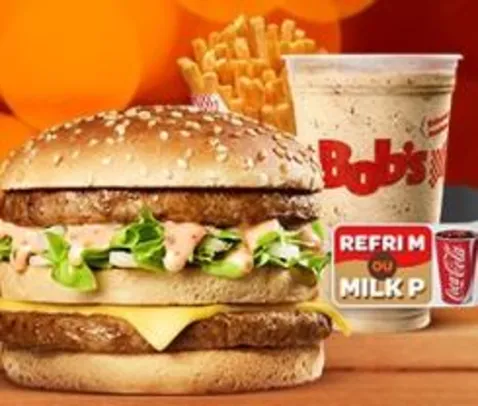 Big Bob M + Batata M + Milk P ou Refri M no Bob's por R$13,50