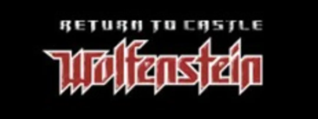 Return to Castle Wolfenstein