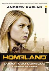 Livro - Homeland. Como Tudo Começou - Volume 1 | R$5