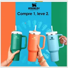 Comprei 1 e Leve 2 Stanley - 10 pontos Mastercard Surpreenda 