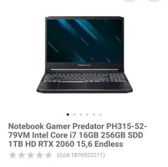 AME: R$7.340 | Notebook Gamer Predator PH315-52-79VM Intel Core i7 16GB 256GB SDD 1TB HD RTX 2060