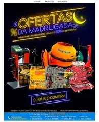 Ofertas da madrugada na loja do mecânico