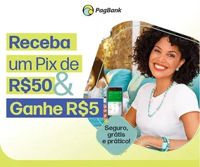 RECEBA UM PAGAMENTO VIA PIX A PARTIR DE R$50 E GANHE R$5