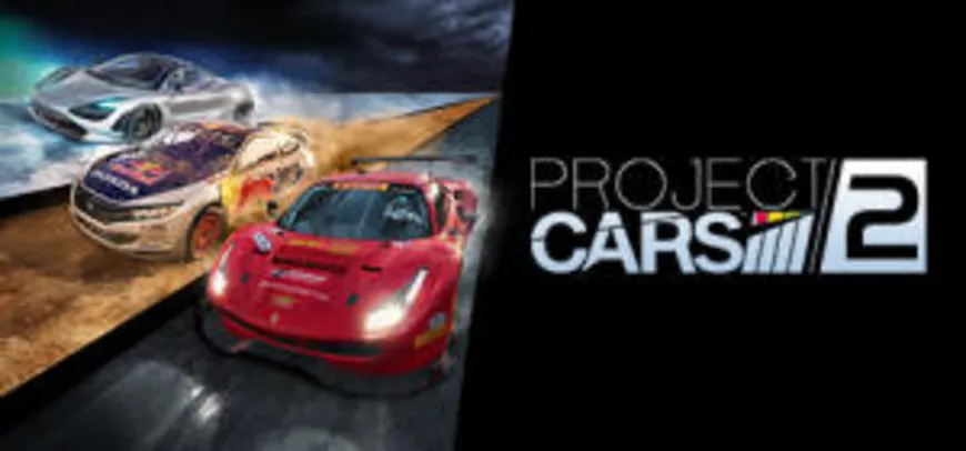 Project CARS 2 (PC) - R$ 48 (70% OFF)
