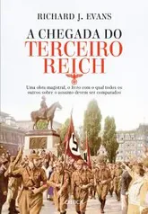 Livro A chegada do terceiro reich 3ª edição - Capa dura | R$ 30