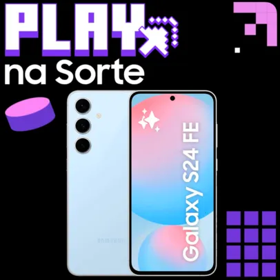 [MEMBERS] Promoção Play na Sorte - 4° Sorteio: Concorra a um Galaxy S24 FE por semana!