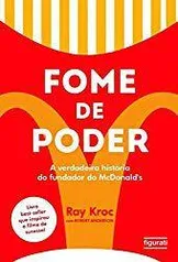 Fome de poder: a verdadeira história do fundador do McDonald's