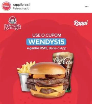 Rappi e Wendys com R$ 15 OFF