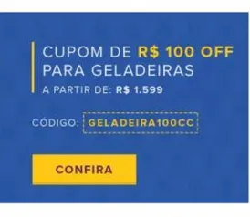 CUPOM R$100 OF EM GELADEIRAS A PARTIR DE R$1.599