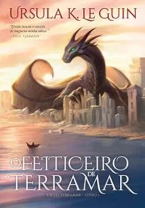 [eBook Kindle] O feiticeiro de Terramar (Ciclo Terramar Livro 1), por Ursula K. Le Guin - R$10