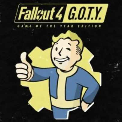 (PSN) Fallout 4: Game of the Year Edition - R$74,95