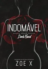 eBook Kindle INDOMÁVEL - Série Dark Hand Vol. 1