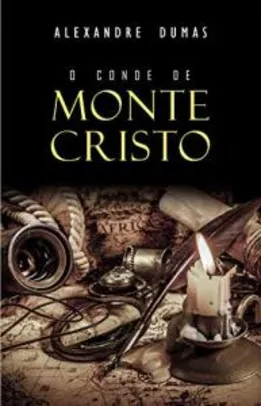 [eBook GRÁTIS] O Conde de Monte Cristo - Alexandre Dumas
