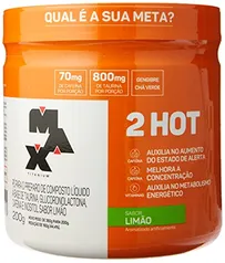 2Hot - 200G Limão - Max Titanium, Max Titanium