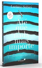 [Prime] Até que nada mais importe | R$19