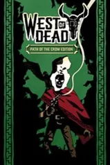 West of Dead: Path of the Crow Edition - XBOX