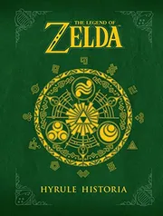 INGLÊS: Capa dura: The Legend of Zelda: Hyrule Historia