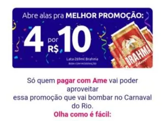 [RJ] [CARNAVAL] 4 cerveja Brahma 269ml por r$10,00