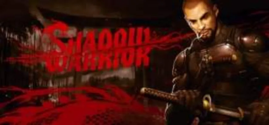 [Steam] Shadow Warrior com 90% de desconto - R$6,99