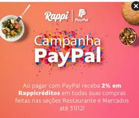 [Rappi](Usuários Selecionados) 2% de cashback em Rappicréditos pagando com Paypal