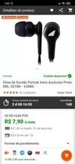 Fone de Ouvido Fortrek Intra-Auricular Preto EBL-201BK - 62886 R$8