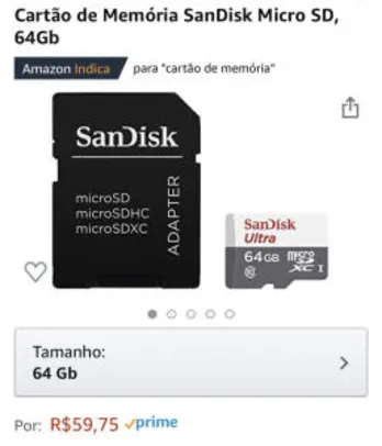 Cartão de Memória SanDisk Micro SD, 64Gb | R$60