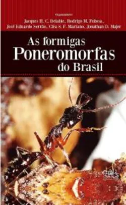 Ebook - As formigas poneromorfas do Brasil