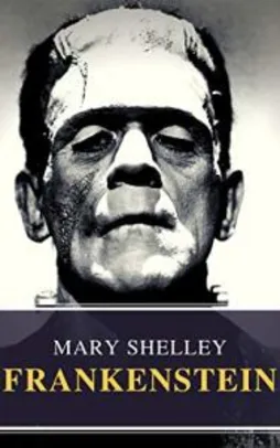 [eBook GRÁTIS] Frankenstein (English Edition)