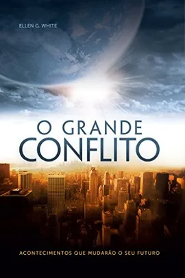 e-book Grátis - O Grande Conflito