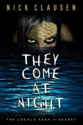 They Come at Night (English Edition) eBook Kindle (Free)