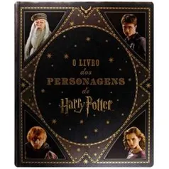 [Ponto Frio] O Livro Dos Personagens de Harry Potter - R$85