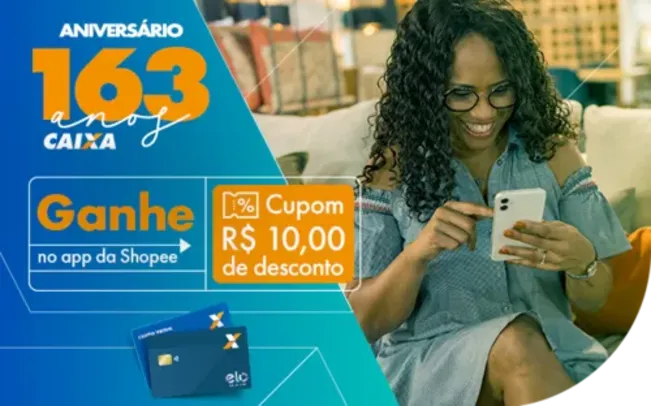 Ganhe 10 para compras de 100 na Shopee | Aniversário  CAIXA Elo