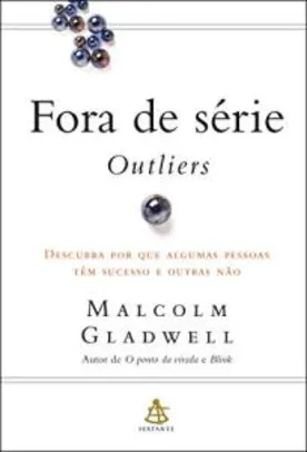Livro - Fora de Série: Outliers | R$20