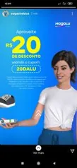 R$20 OFF em compras a partir de R$200 | Magazine Luiza