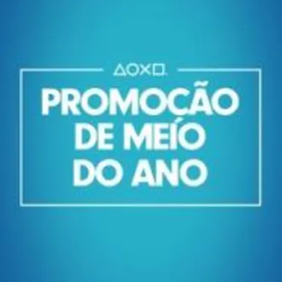 (PSN) Promoção de meio do ano