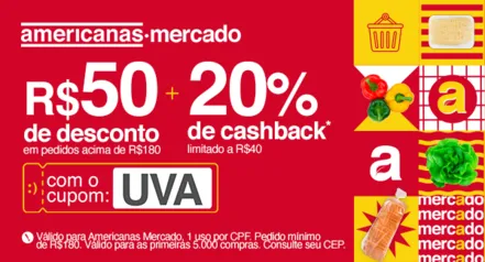 Mercado Americanas R$50 desconto + 20% cashbabk