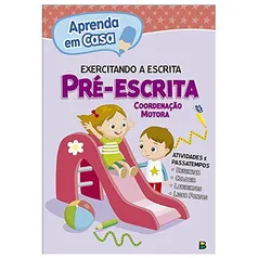 Pré-Escrita - Coleção Aprenda em Casa