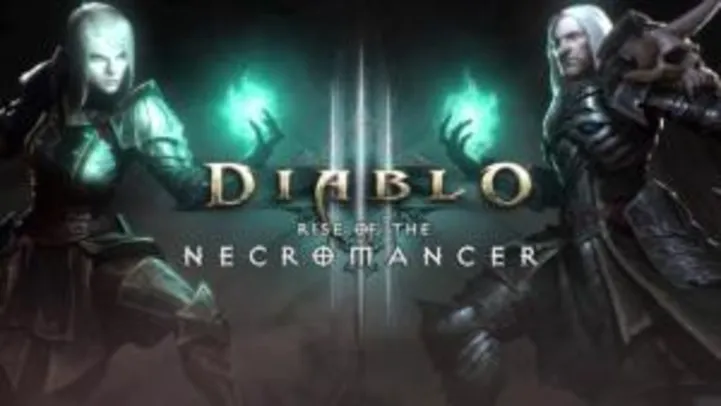 Saindo por R$ 30: Diablo® III: Ascensão do Necromante | Pelando