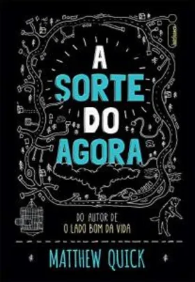 A Sorte do Agora (Português) Capa Comum