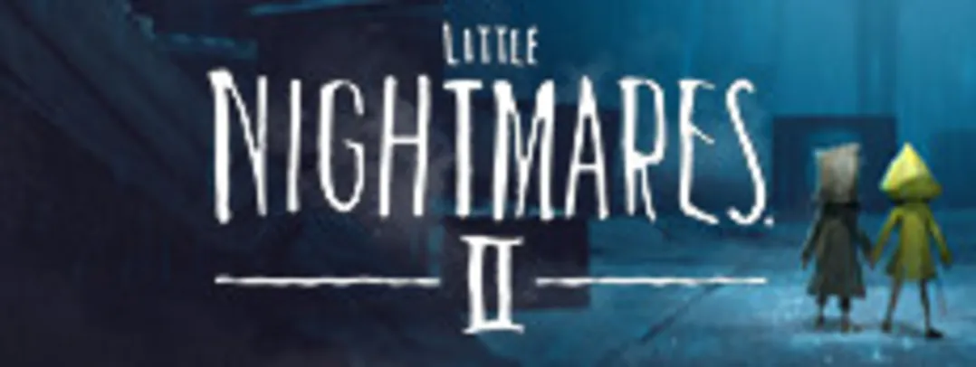 Little Nightmares II