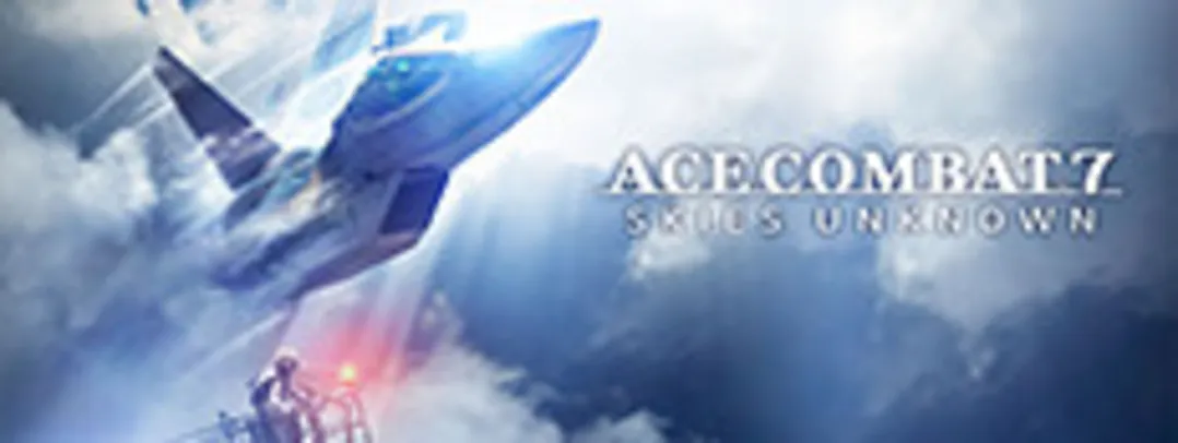 Jogo ACE COMBAT™ 7: SKIES UNKNOWN - PC (Steam)